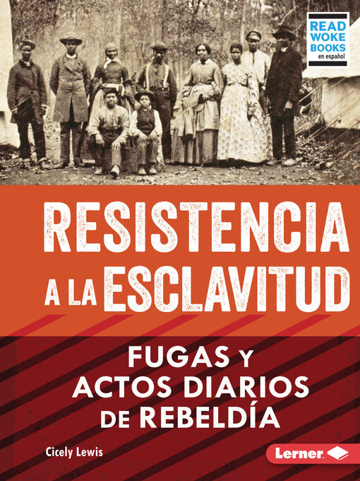 Title details for Resistencia a la esclavitud (Resistance to Slavery) by Cicely Lewis - Available